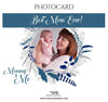 Mommy $ Me - Photo card - PrivatePrize - Photography Templates