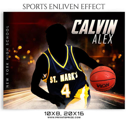 CALVIN ALEX-BASKETBALL- SPORTS ENLIVEN EFFECT - Photography Photoshop Template
