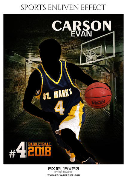 CARSON EVAN-BASKETBALL- SPORTS ENLIVEN EFFECT - Photography Photoshop Template
