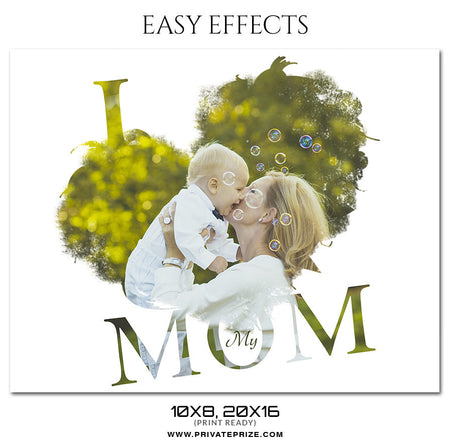 My Mom Heart - Easy Effect - Photography Photoshop Template