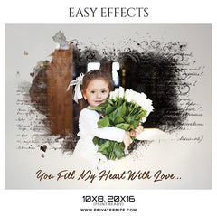 You fill my heart with Love - Valentines Easy Effects Templates