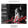 Love - Valentines Easy Effects - PrivatePrize - Photography Templates