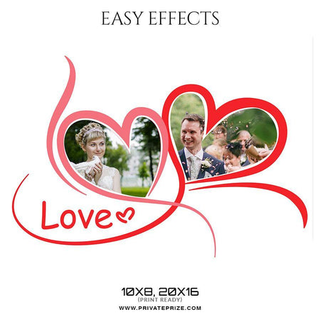 love - Valentine's Easy Effects Templates - PrivatePrize - Photography Templates