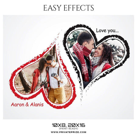 Aaron & Alanis - Valentines Easy Effects - PrivatePrize - Photography Templates