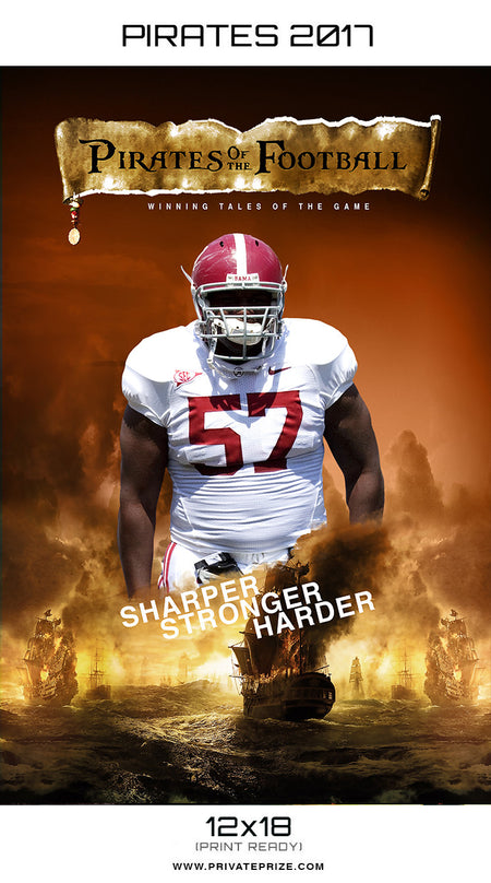 Pirates Of the Football Sharper Stronger Harder themed Sports Template - Photography Photoshop Template