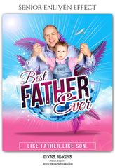 Like Father Like Son - Fathers Day Photography Template