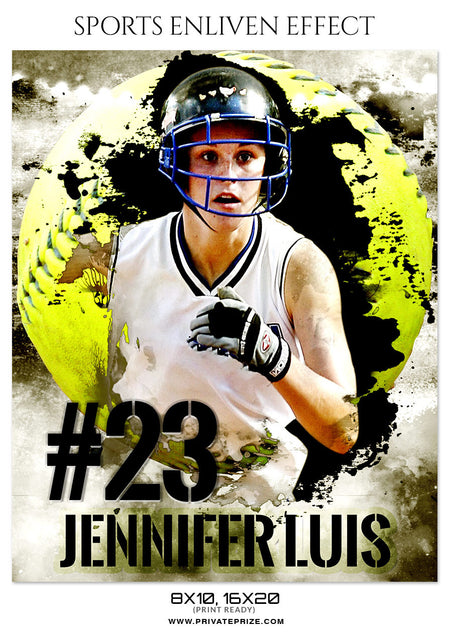 JENNIFER LUIS SOFTBALL - SPORTS ENLIVEN EFFECT - Photography Photoshop Template