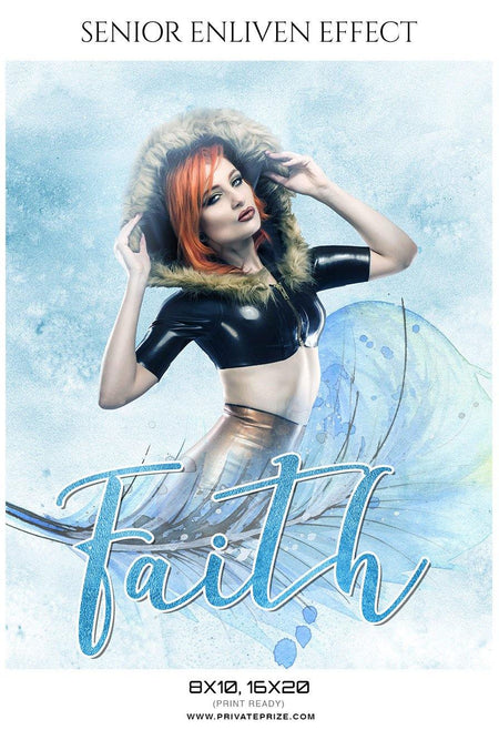 Faith - Senior Enliven Effect Photography Template - PrivatePrize - Photography Templates