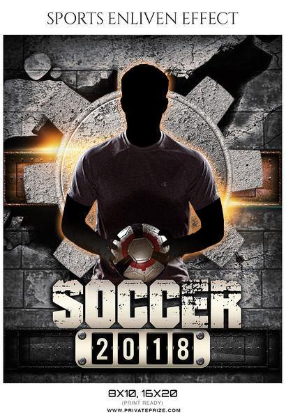 Soccer 2018 - Soccer Sports Enliven Effects Photography Template - PrivatePrize - Photography Templates