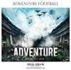Adventure - Football Themed Sports Photography Template - Photography Photoshop Template