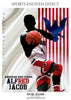 ALFRED JACOB - BASKETBALL SPORTS PHOTOGRAPHY - Photography Photoshop Template