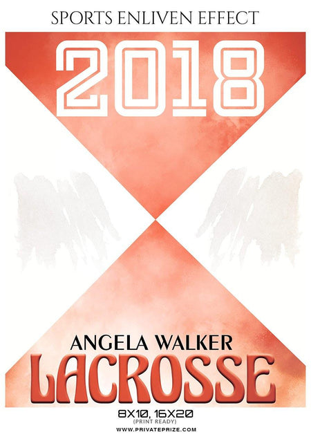 Angela Walker - Lacrosse Sports Enliven Effects Photography Template - PrivatePrize - Photography Templates