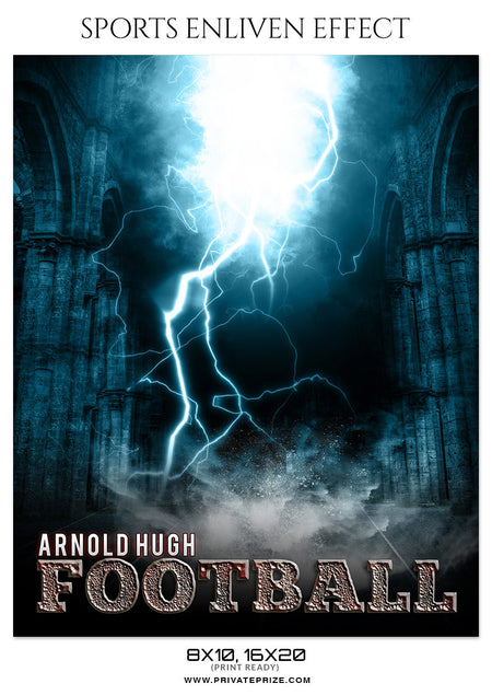 ARNOLD HUGH-FOOTBALL- SPORTS ENLIVEN EFFECT - Photography Photoshop Template