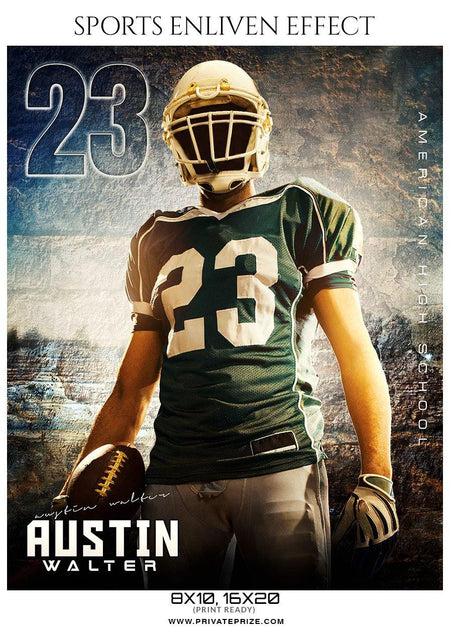 Austin Walter - Football Sports Enliven Effects Photography Template - PrivatePrize - Photography Templates
