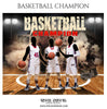 Basketball Champions Themed Sports Photography Template