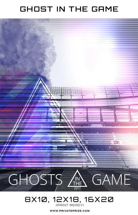 The Ghosts in the Game 2017 Sports Template -  Enliven Effects - Photography Photoshop Template
