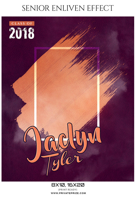 Jaclyn Tyler - Senior Enliven Effect Photography Template - Photography Photoshop Template