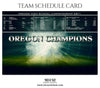 Oregon Champions Team Schedule Card - Photography Photoshop Template