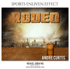 ANDRE CURTIS RODEO - SPORTS ENLIVEN EFFECT - Photography Photoshop Template