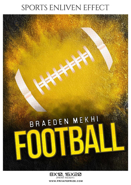 Braeden Mekhi - Football Sports Enliven Effect Photography Template - PrivatePrize - Photography Templates