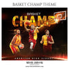 Basket Champ - Basketball Themed Sports Photography Template - PrivatePrize - Photography Templates