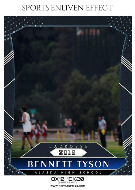 Bennett Tyson - Lacrosse Sports Enliven Effects Photography Template - PrivatePrize - Photography Templates