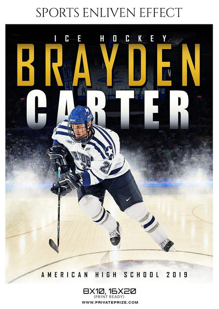 Brayden Carter - Ice Hockey Sports Enliven Effects Photography Template - PrivatePrize - Photography Templates