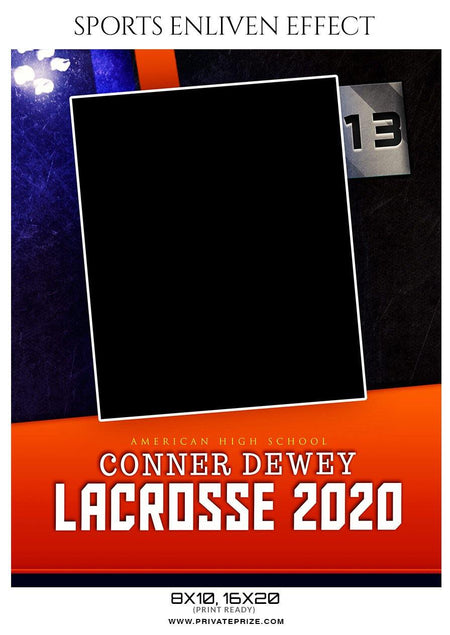Conner Dewey - Lacrosse Sports Enliven Effects Photography Template - PrivatePrize - Photography Templates