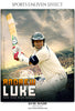 Daniel Luke - Cricket Sports Enliven Effects Photoshop Template - Photography Photoshop Template