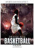 Denise Neil - Basketball Sports Enliven Effects Photography Template - Photography Photoshop Template