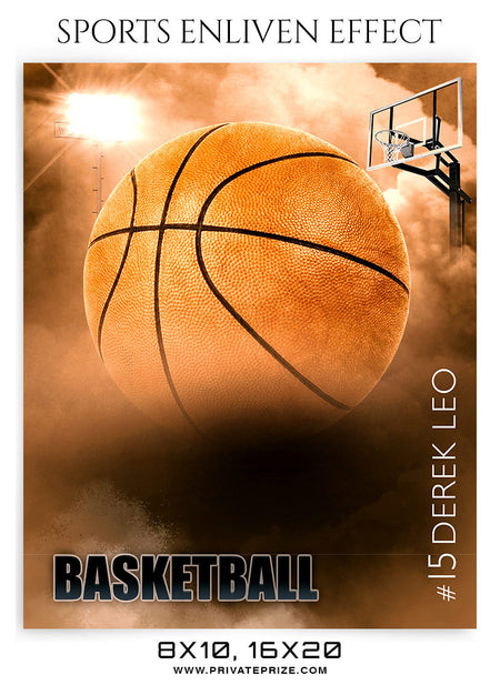 DEREK LEO-BASKETBALL- SPORTS ENLIVEN EFFECT - Photography Photoshop Template