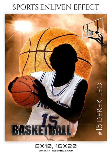 DEREK LEO-BASKETBALL- SPORTS ENLIVEN EFFECT - Photography Photoshop Template