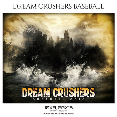 Dream Crushers - Baseball Themed Sports Photography Template - Photography Photoshop Template