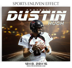 DUSTIN HUGH-FOOTBALL- SPORTS ENLIVEN EFFECT