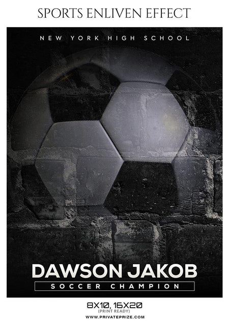 Dawson Jakob - Soccer Sports Enliven Effect Photography Template - PrivatePrize - Photography Templates