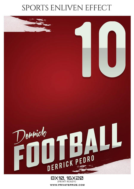 Derrick Pedro - Football Sports Enliven Effect Photography Template - PrivatePrize - Photography Templates