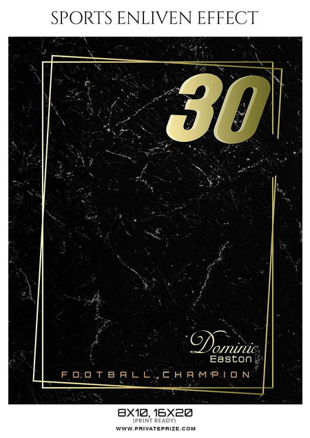 Dominic Easton - Football Sports Enliven Effect Photography Template - PrivatePrize - Photography Templates