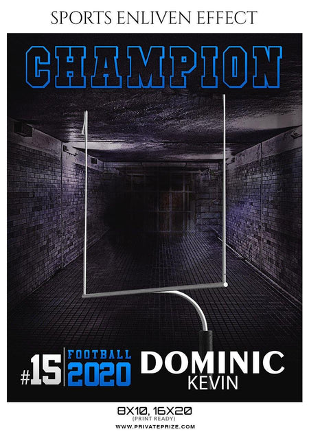 Dominic Kevin - Football Sports Enliven Effect Photography Template - PrivatePrize - Photography Templates