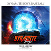 Dynamite Boyz - Baseball Themed Sports Photography Template - PrivatePrize - Photography Templates
