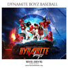 Dynamite Boyz - Baseball Themed Sports Photography Template - PrivatePrize - Photography Templates