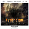 Explosion - Basketball Theme Sports Photography Template - PrivatePrize - Photography Templates
