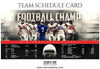 Football Champ - Team Sports Schedule Card Photoshop Templates - PrivatePrize - Photography Templates