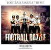 Football Dazzle - Themed Sports Photography Template - Photography Photoshop Template