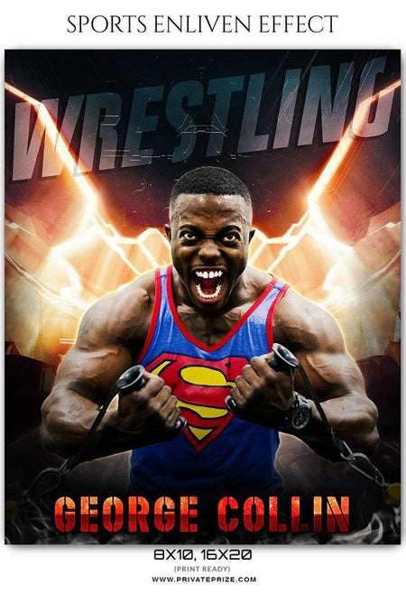 George Collin - Wrestling Sports Enliven Effects Photography Template - PrivatePrize - Photography Templates