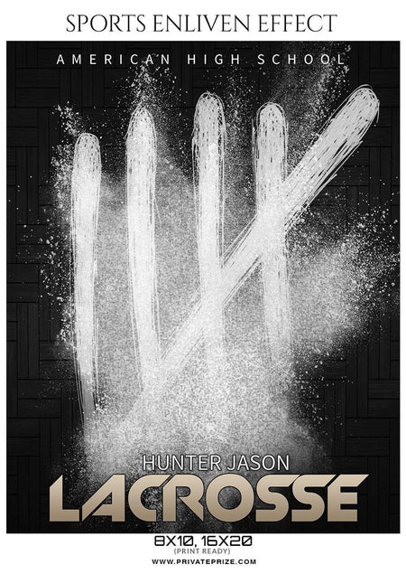 Hunter Jason - lacrosse Sports Enliven Effect Photography Template - PrivatePrize - Photography Templates