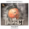 Impact  Basketball - Theme Sports Photography Template - Photography Photoshop Template