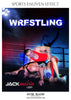 Jack Malvin- Wrestling- Sports Photography- Enliven Effects - Photography Photoshop Template