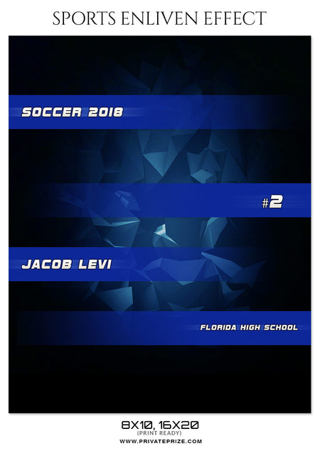 JACOB-LEVI-SOCCER- SPORTS ENLIVEN EFFECT - Photography Photoshop Template