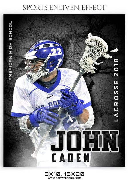 JOHN CADEN-LACROSSE- SPORTS ENLIVEN EFFECT - Photography Photoshop Template