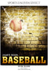 James Sean - Baseball Sports Enliven Effects Photography Template - Photography Photoshop Template